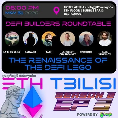 The Renaissance of the DeFi Lego | DeFi Builders Roundtable - ETH Tbilisi 2.3