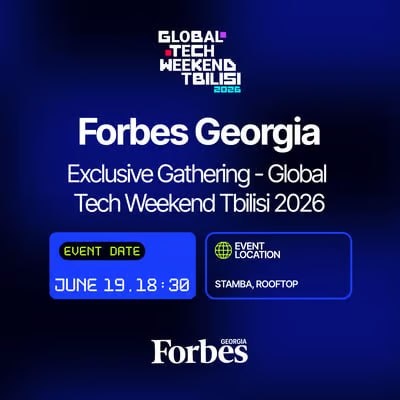 FORBES GEORGIA: Exclusive Gathering - Global Tech Weekend Tbilisi 2026 (EN)